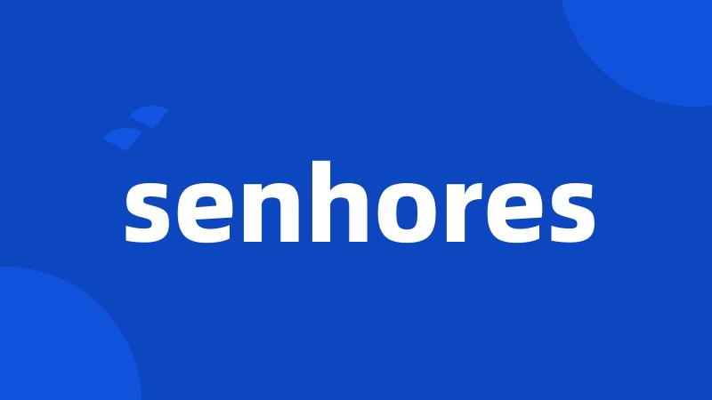 senhores