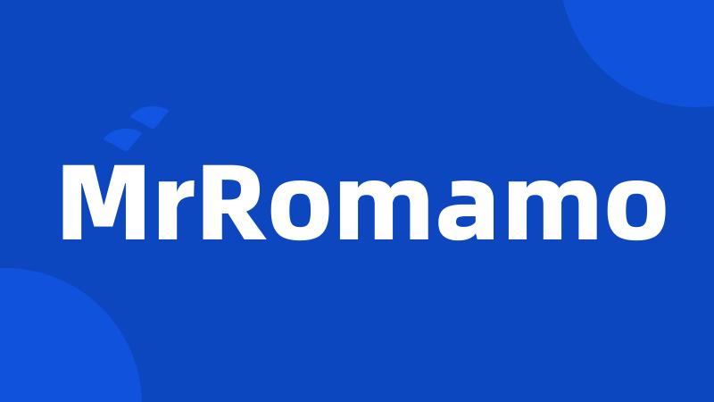 MrRomamo