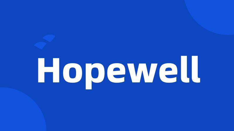 Hopewell