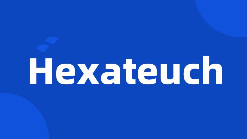 Hexateuch