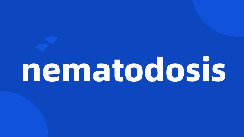 nematodosis