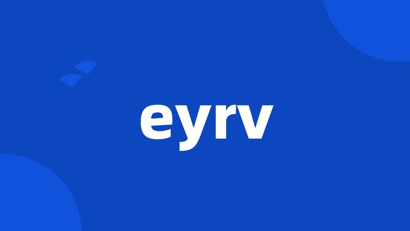 eyrv