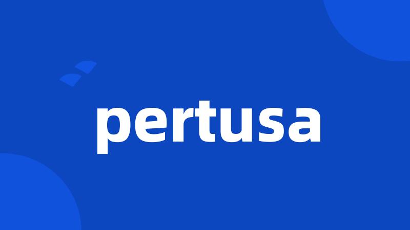 pertusa