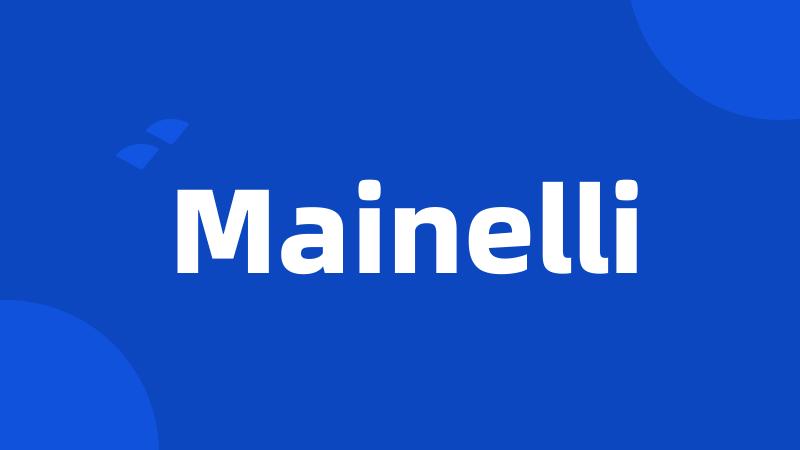 Mainelli