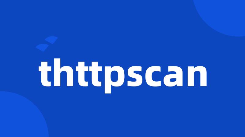 thttpscan