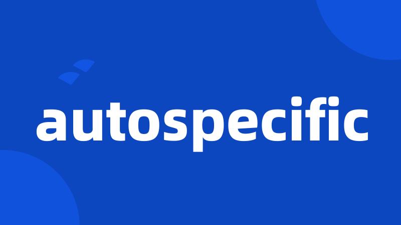 autospecific