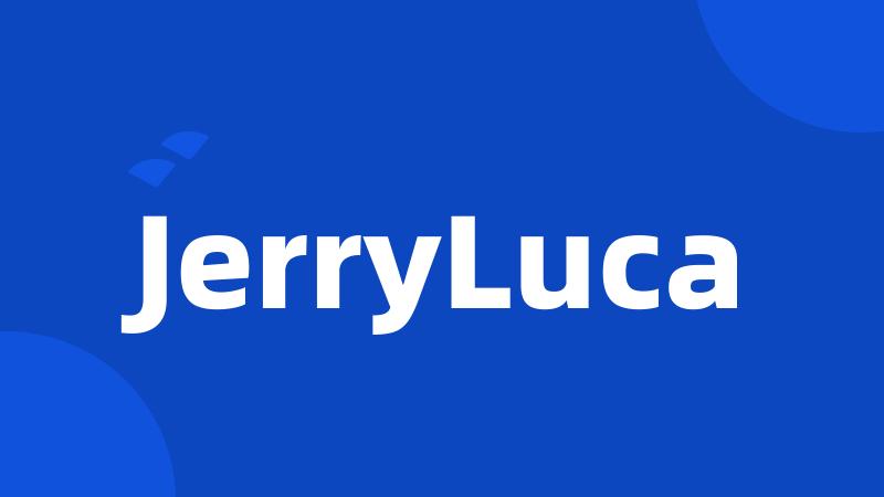 JerryLuca