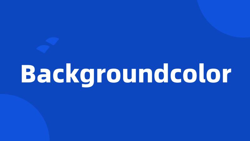 Backgroundcolor