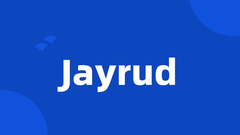 Jayrud