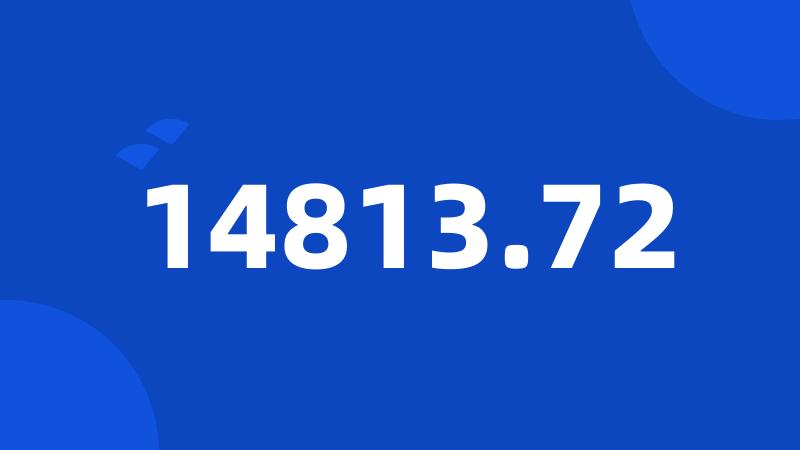 14813.72