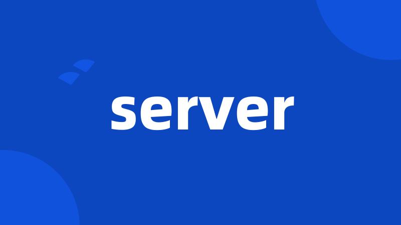 server