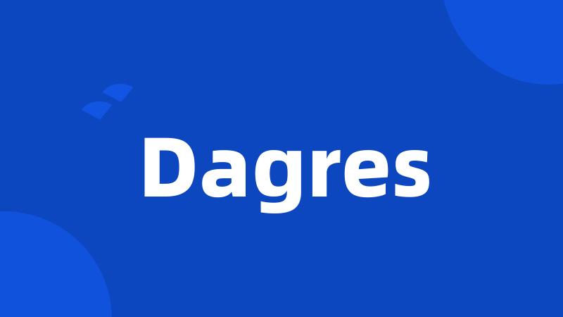 Dagres