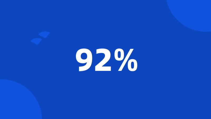 92%