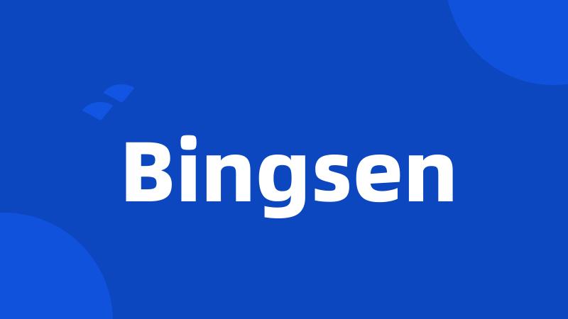 Bingsen