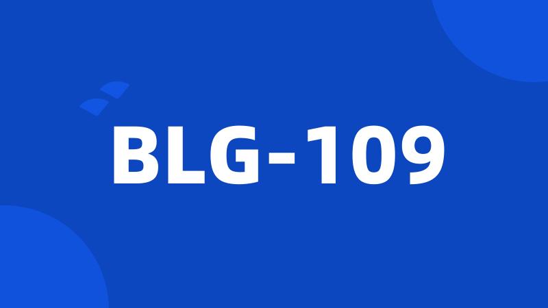 BLG-109