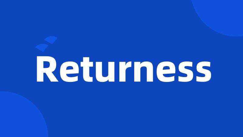 Returness