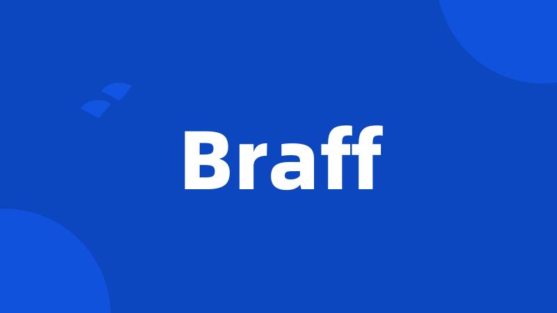 Braff