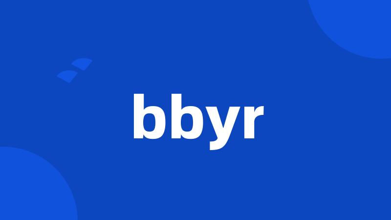 bbyr