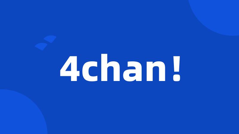 4chan!