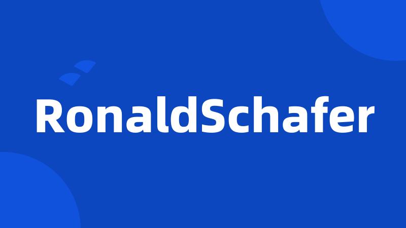 RonaldSchafer