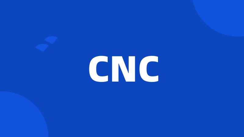 CNC