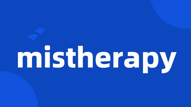 mistherapy