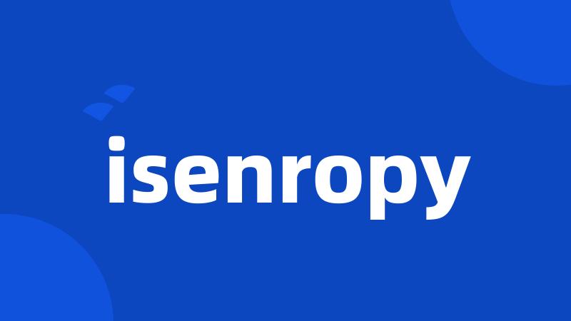 isenropy