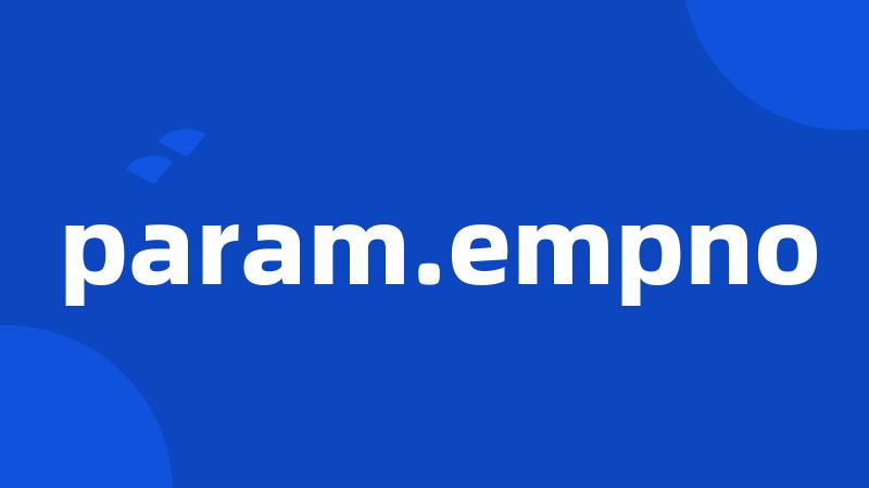 param.empno