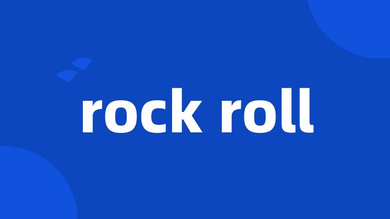 rock roll