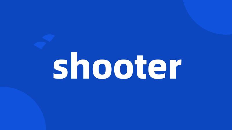 shooter