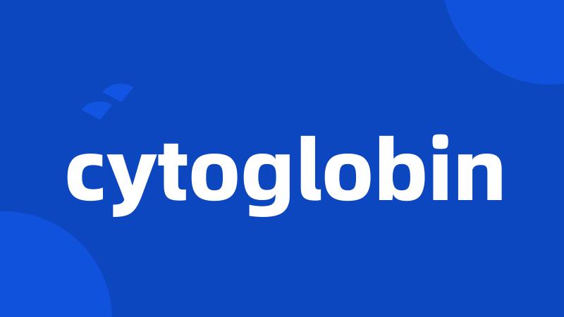 cytoglobin