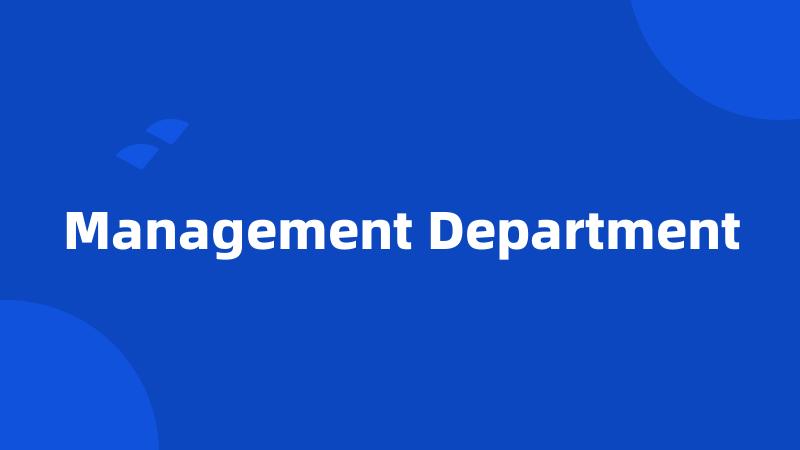 Management Department