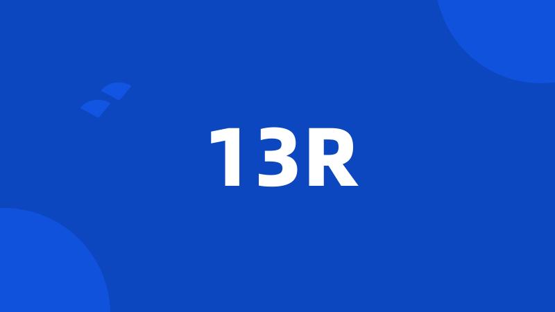 13R