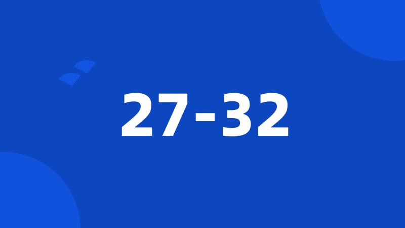 27-32