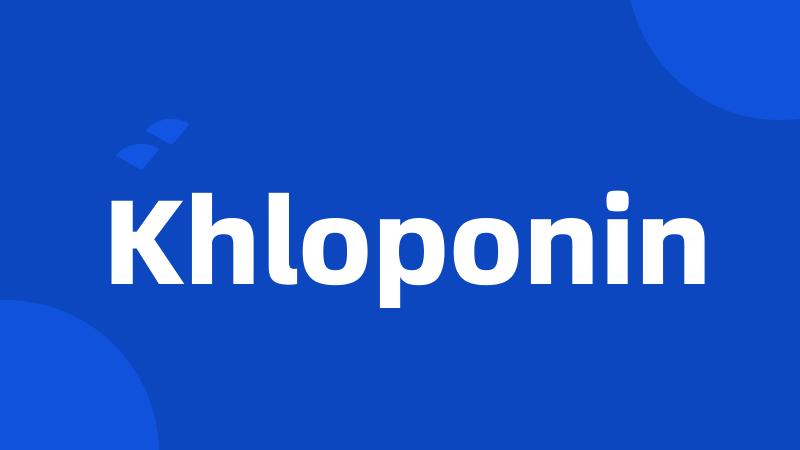 Khloponin