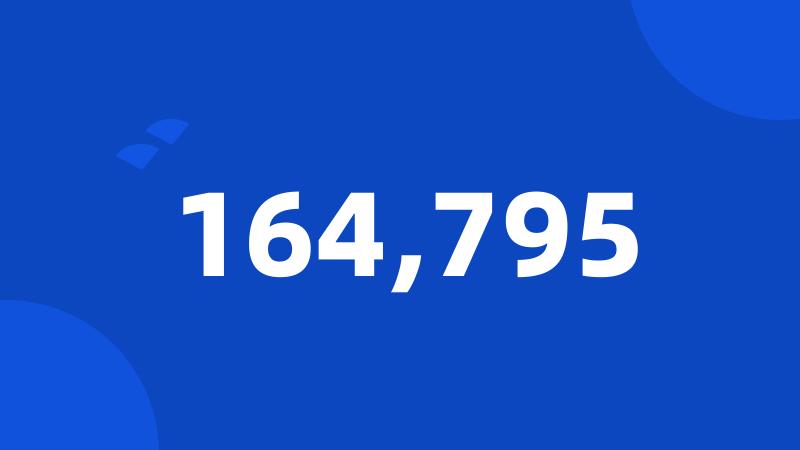 164,795