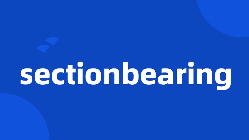 sectionbearing