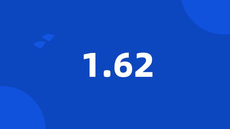 1.62