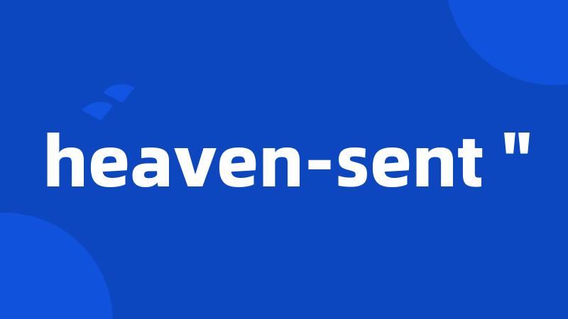 heaven-sent