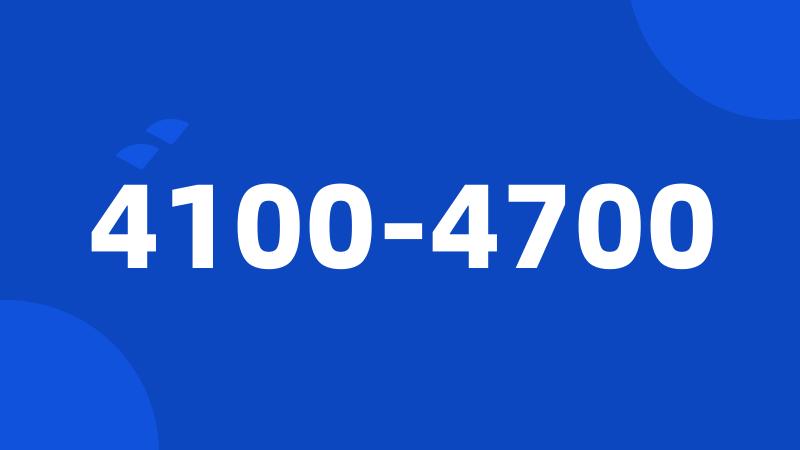 4100-4700
