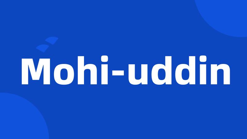 Mohi-uddin