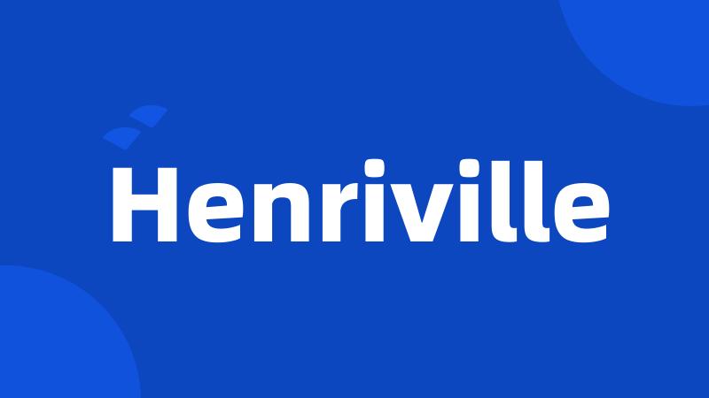 Henriville
