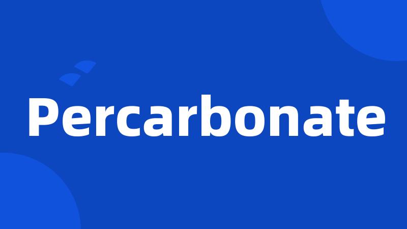 Percarbonate