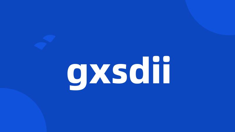 gxsdii