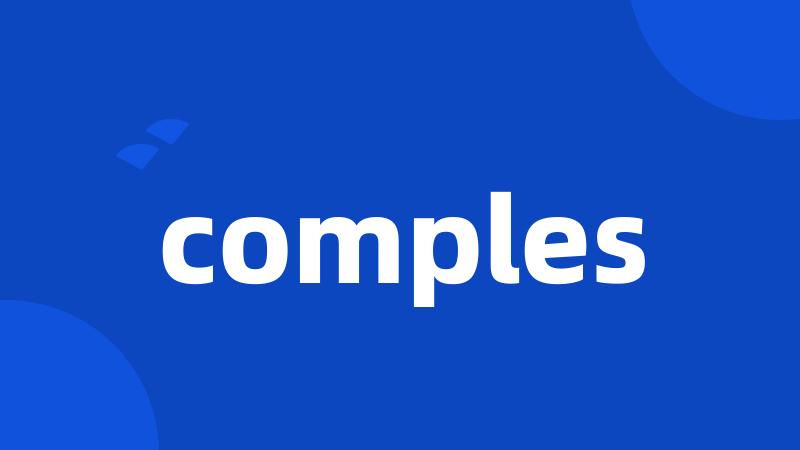 comples