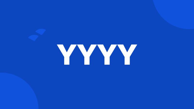 YYYY