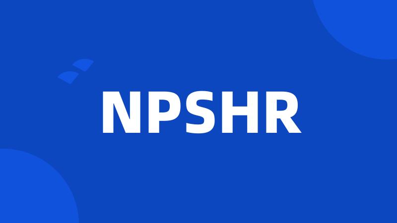 NPSHR