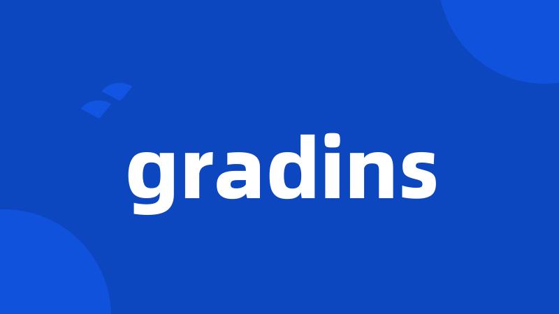 gradins