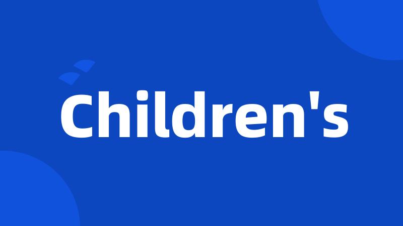 Children's
