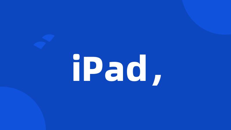 iPad,